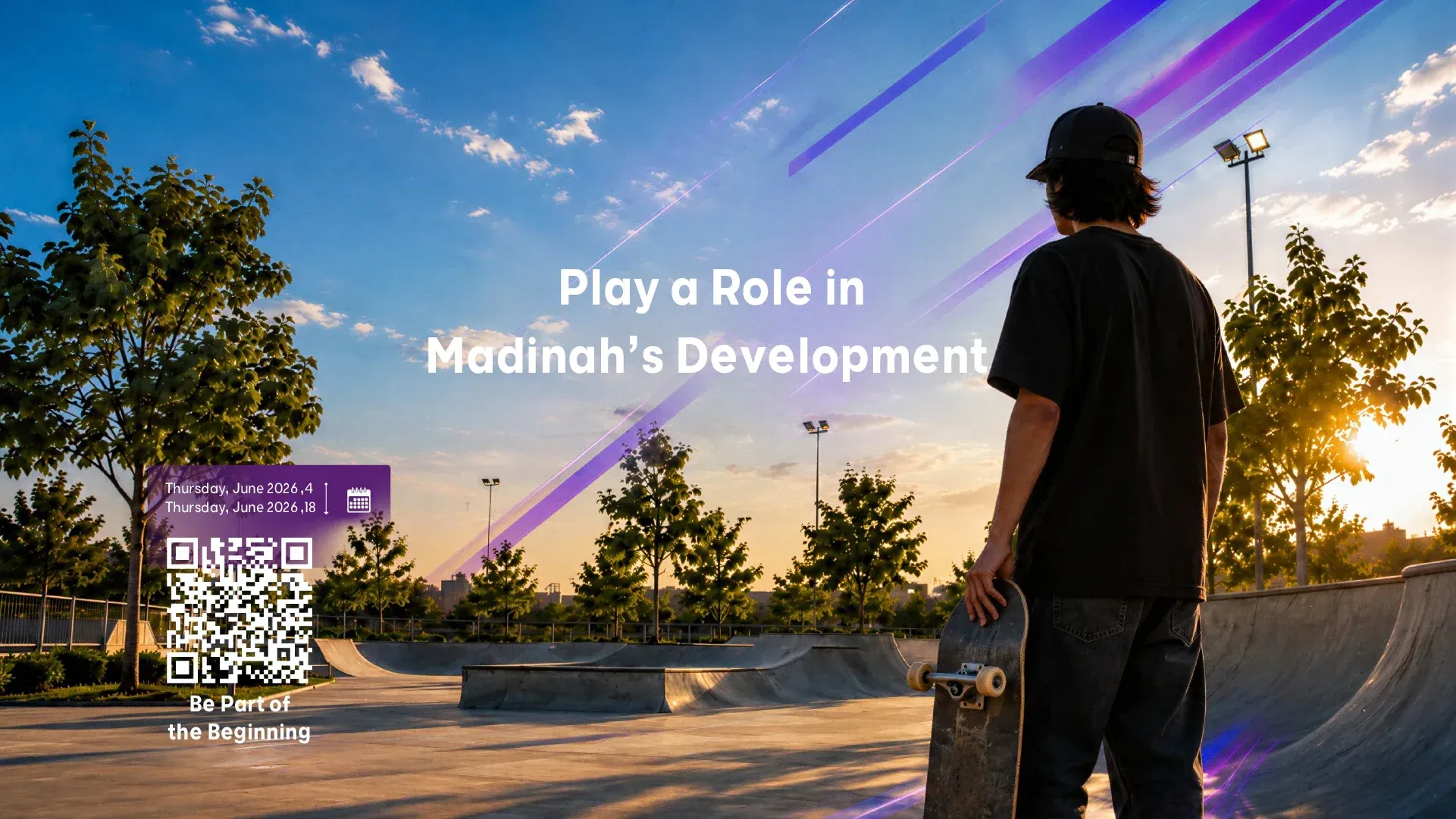 Play a Role in Madinah's Development — a skateboarder at a park at sunset, with a QR code to take part and dates of 4 to 18 June 2026